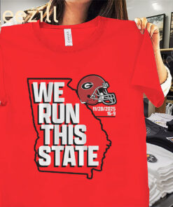 Georgia We Run This State 2025 Shirt Georgia Football Tee