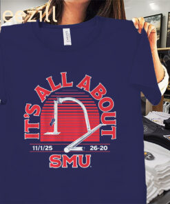 It's All About SMU Shirt SMU Football Tees