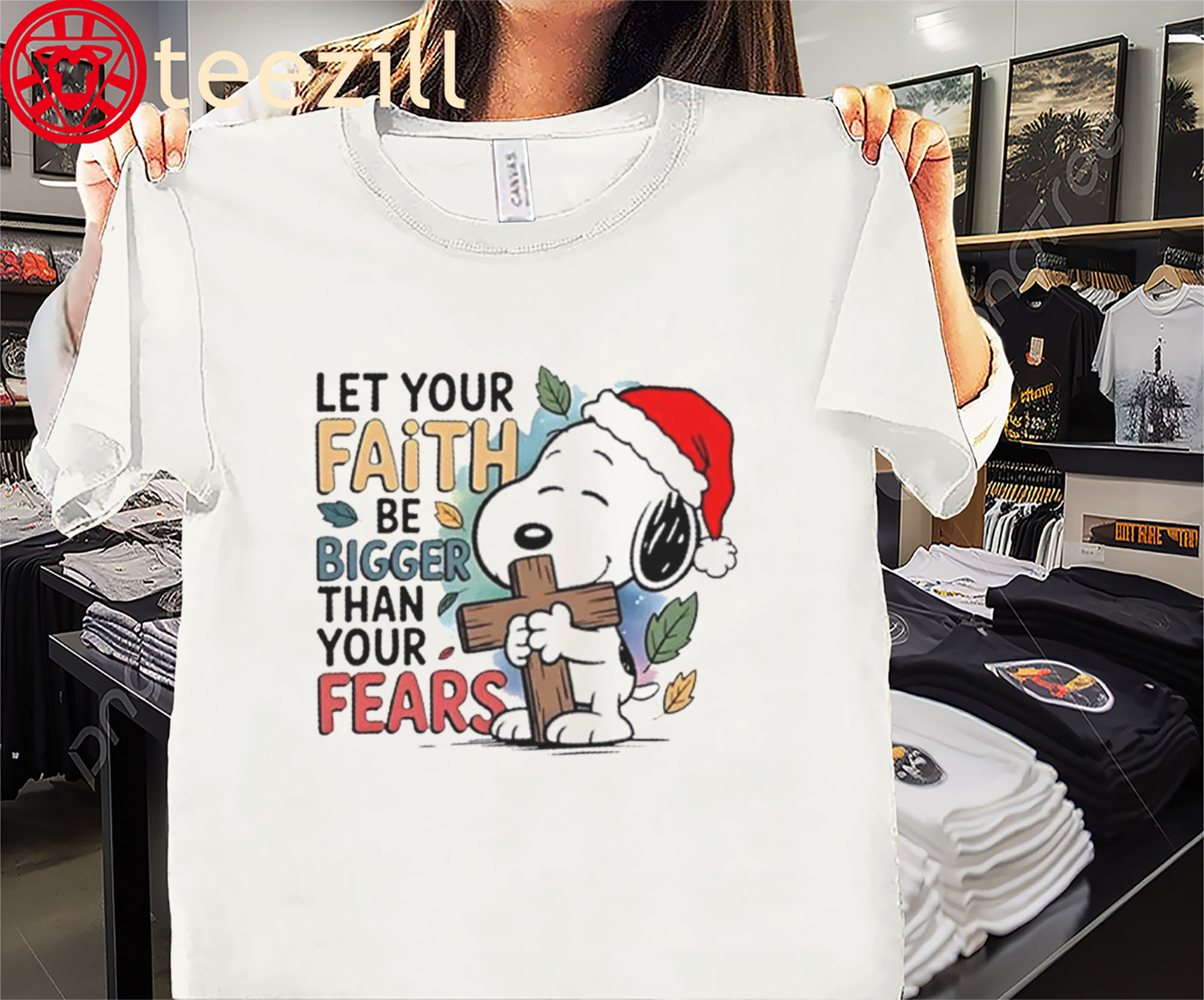 Let Your Faith Be Bigger Than Your Fears Christmas Shirt Snoopy Xmas 2025 Tee