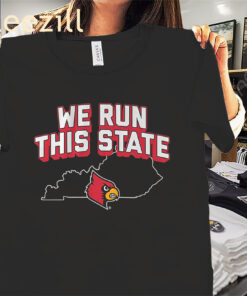 Louisville We Run This State Louisville Basketball Tee
