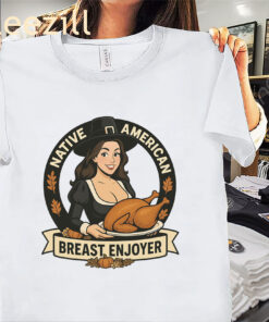 Native American Breast Enjoyer Thanksgiving Premium Classic Tee Shirt