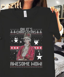 Oh It’s Christmas Awesome Wow Shirt Alexander Hamilton Xmas 2025 Tees