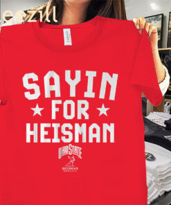 Ohio State Julian Sayin for Heisman Shirt Ohio Football Tee