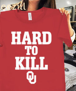 Oklahoma Hard To Kill Shirt Oklahoma Football Tee