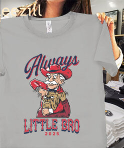 Ole Miss Rebels Always Little Bro Premium Shirts