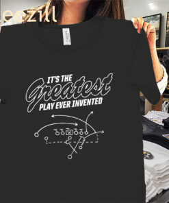 The Greatest Play Ever Invented Tee Shirt