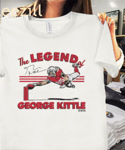 The Legend Of George Kittle Bay Area Shirt Francisco 49ers Football Tee