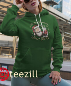 The Most Wonderful Time To Split The G Ugly Sweater Christmas Shirt Xmas 2025