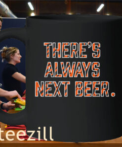 There's Always Next Beer Shirt Cincinnati Football Mug