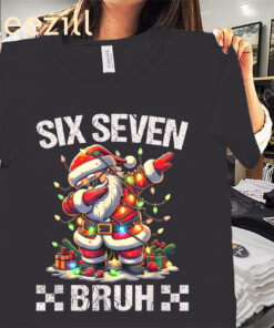 Xmas 67 Six Seven Burh Funny Christmas 6 7 Meme Shirt
