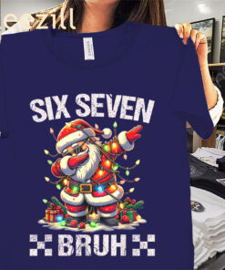 Xmas 67 Six Seven Burh Funny Christmas 6 7 Meme Shirts