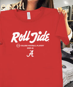 Alabama 2025 CFP Team Slogan Roll Tide Shirt