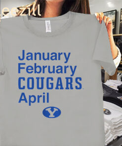 BYU Basketball January February Cougars April Unisex Premium Shirts