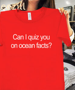 Can I Quiz You On Ocean Facts LA Premium Shirt