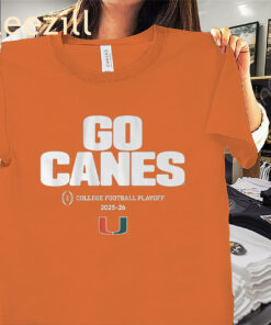 Miami 2025 CFP Team Slogan Go Canes Shirt Miami Football Tees