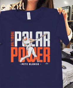 Pete Alonso Polar Power Baltimore Shirt - Baltimore Baseball Tees