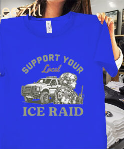 Support Your Local ICE Raid Unisex Tee Shirts