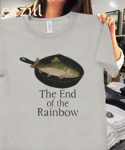 The End Of The Rainbow Funny Fish Shirts