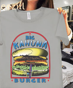 The Premium Big Kahuna Burger Shirts