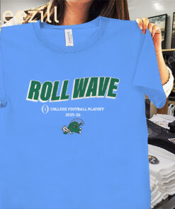Tulane 2025 CFB Playoff Team Slogan Shirt Tulane Football Tee