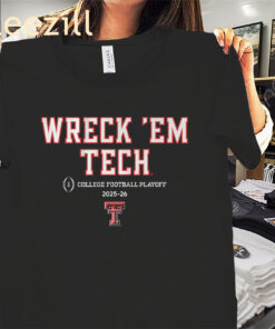 Wreck 'Em Tech 2025 CFP Team Slogan Shirt Texas Tech Football Tee