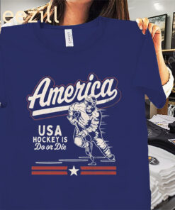 America USA Hockey Is Do or Die Tee Shirt – USA Hockey Fan TShirts