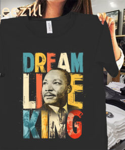 Black History Month Martin Have Dream Luther King Day 2026 Shirt