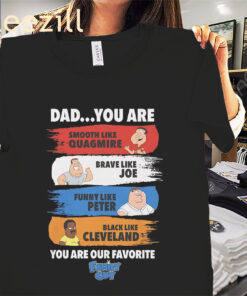 Dad You Are Smooth Like Quagmire Family Guy Premium Shirt