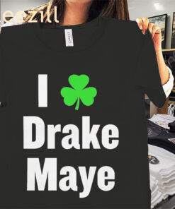 I Patrick's Day Irish Drake Maye Shirt - American Irish Tee