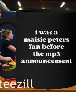 I Was a Maisie Peters Fan Before the Mp3 Announcement Premium Mug