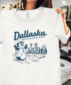ICE and Texas Don’t Mix Ya Hear Shirt - Dallaska 2026 Tee
