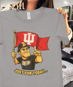Indiana Hoosiers Just For Today Purdue Rivalry I Win Shirt