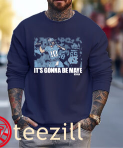 It's Gonna Be Drake Maye Tee UNC Football Shirts