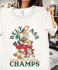 Miami Belt To Ass Ole Miss Fiesta Bowl Champions 2026 Tee Shirt