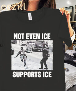 Not Even ICE Supports ICE United Stattes Shirt