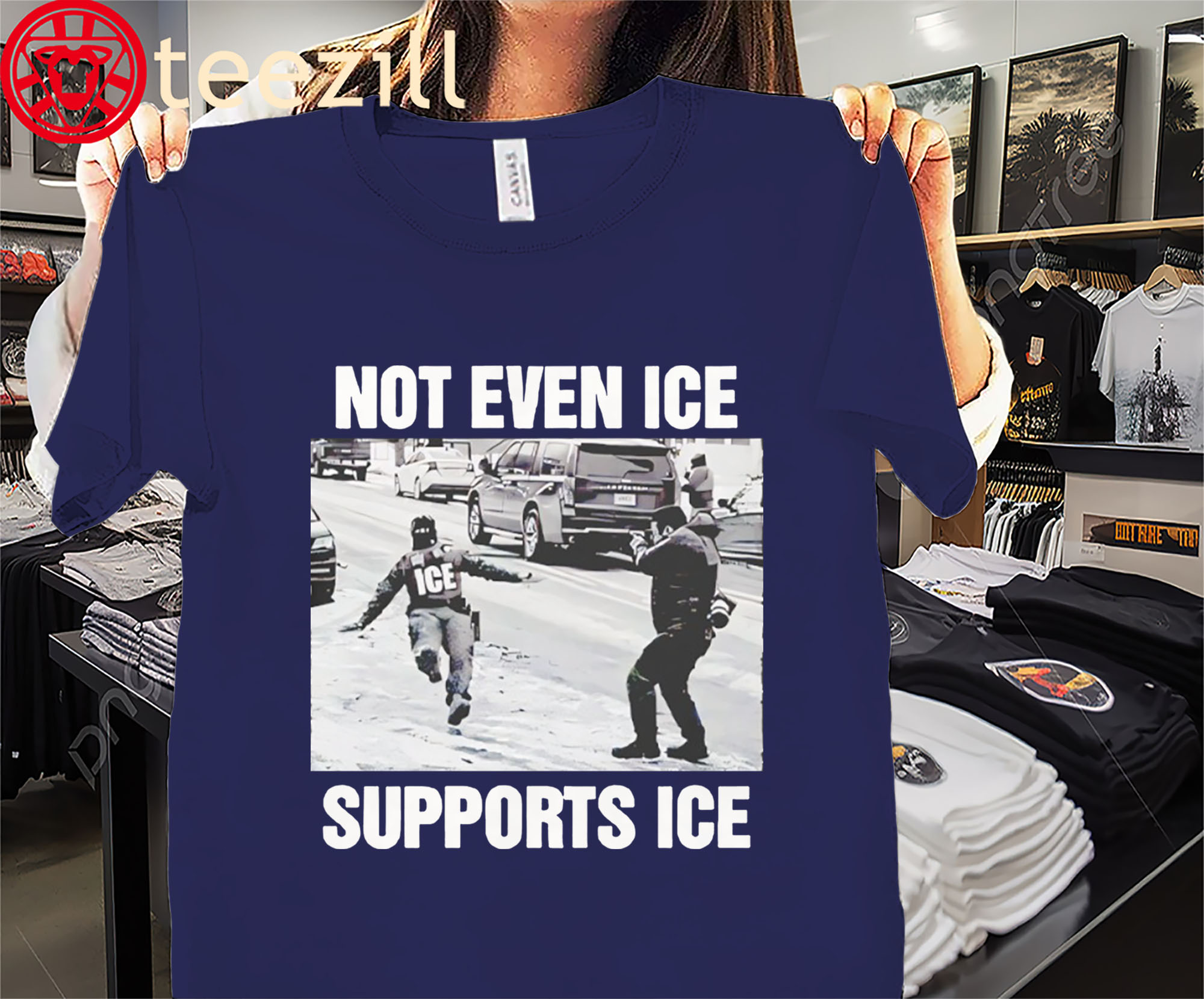 Not Even ICE Supports ICE United Stattes Shirts