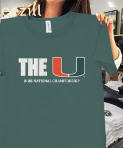 The U CFP 2026 National Championship Shirt - Miami Football Tee