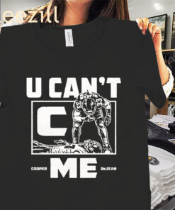 U Cant C Me Shirt Cooper DeJean Tee