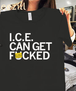 United States ICE Can Get F-cked Shirt