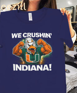 We Crushin' Indiana Shirts