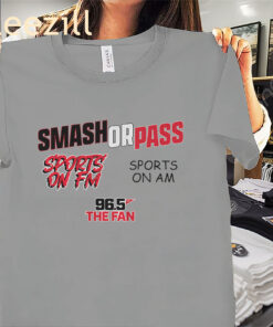 96.5 The Fan Fescoe and Dusty Smash Or Pass Premium Shirt