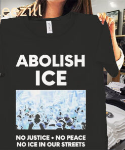 Abolish Ice No Justice. No Peace. No Ice In Our Streets Shirt - Minnesota Strong Tee