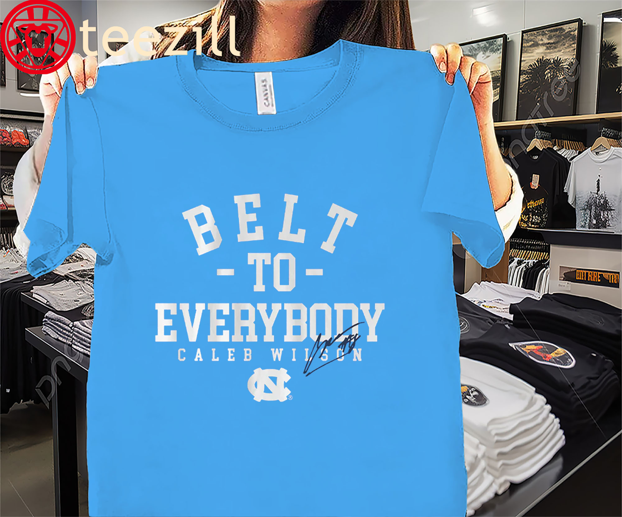 Belt To Everybody Caleb Wilson Shirt - UNC Basketball Tee