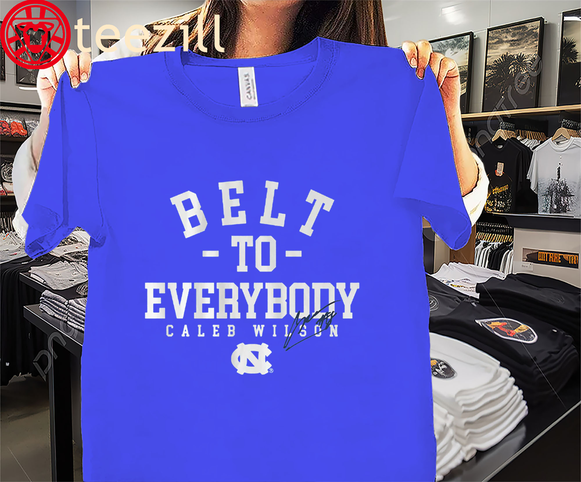 Belt To Everybody Caleb Wilson Shirt - UNC Basketball Tees