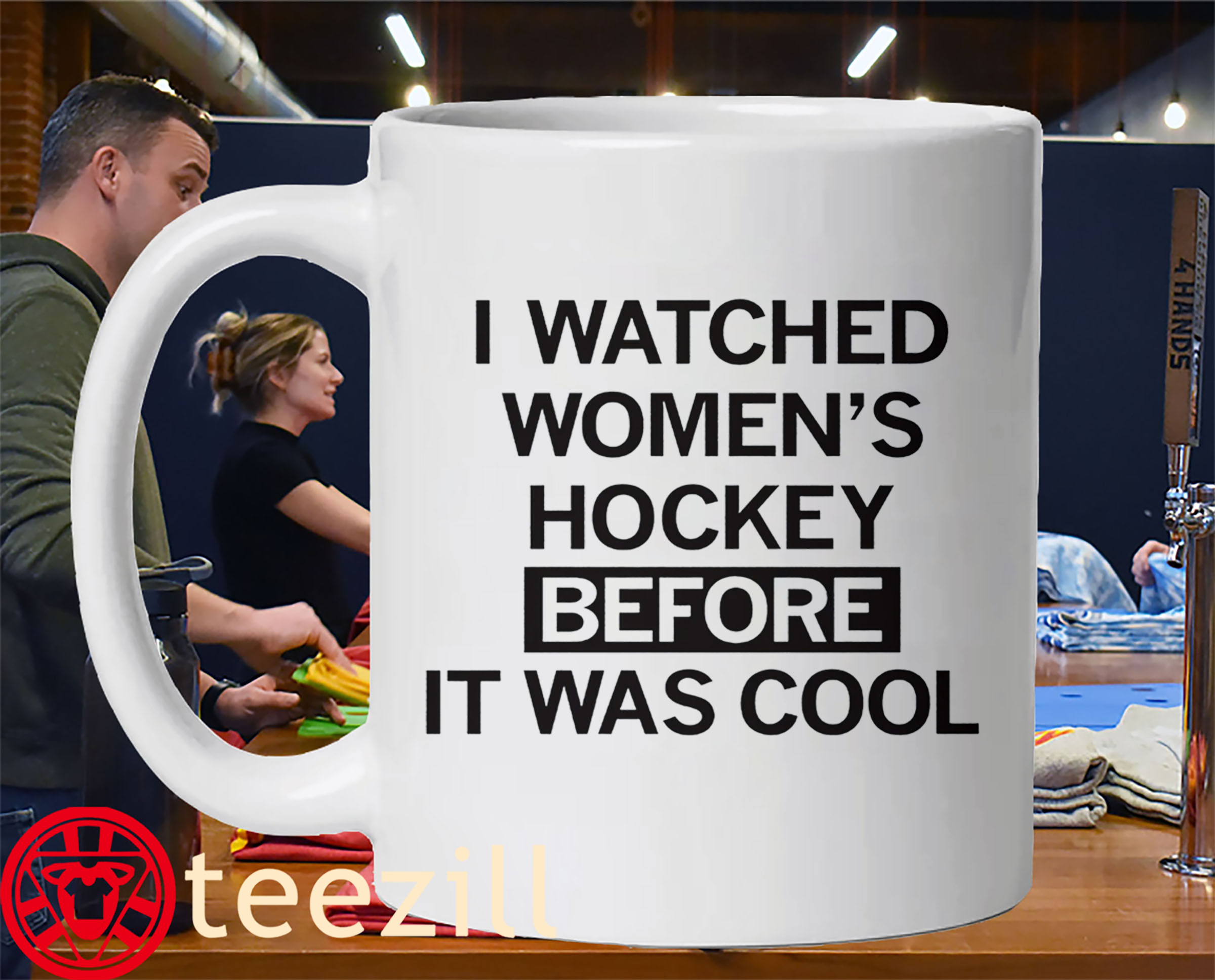I Watched Women’s Hockey Before It Was Cool Shirt – Women’s Hockey Fan Tee Mug