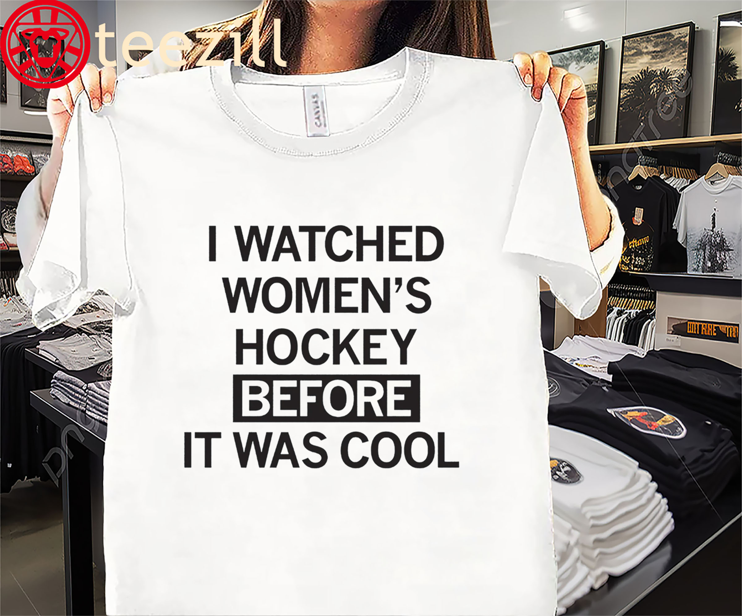 I Watched Women’s Hockey Before It Was Cool Shirt – Women’s Hockey Fan Tee