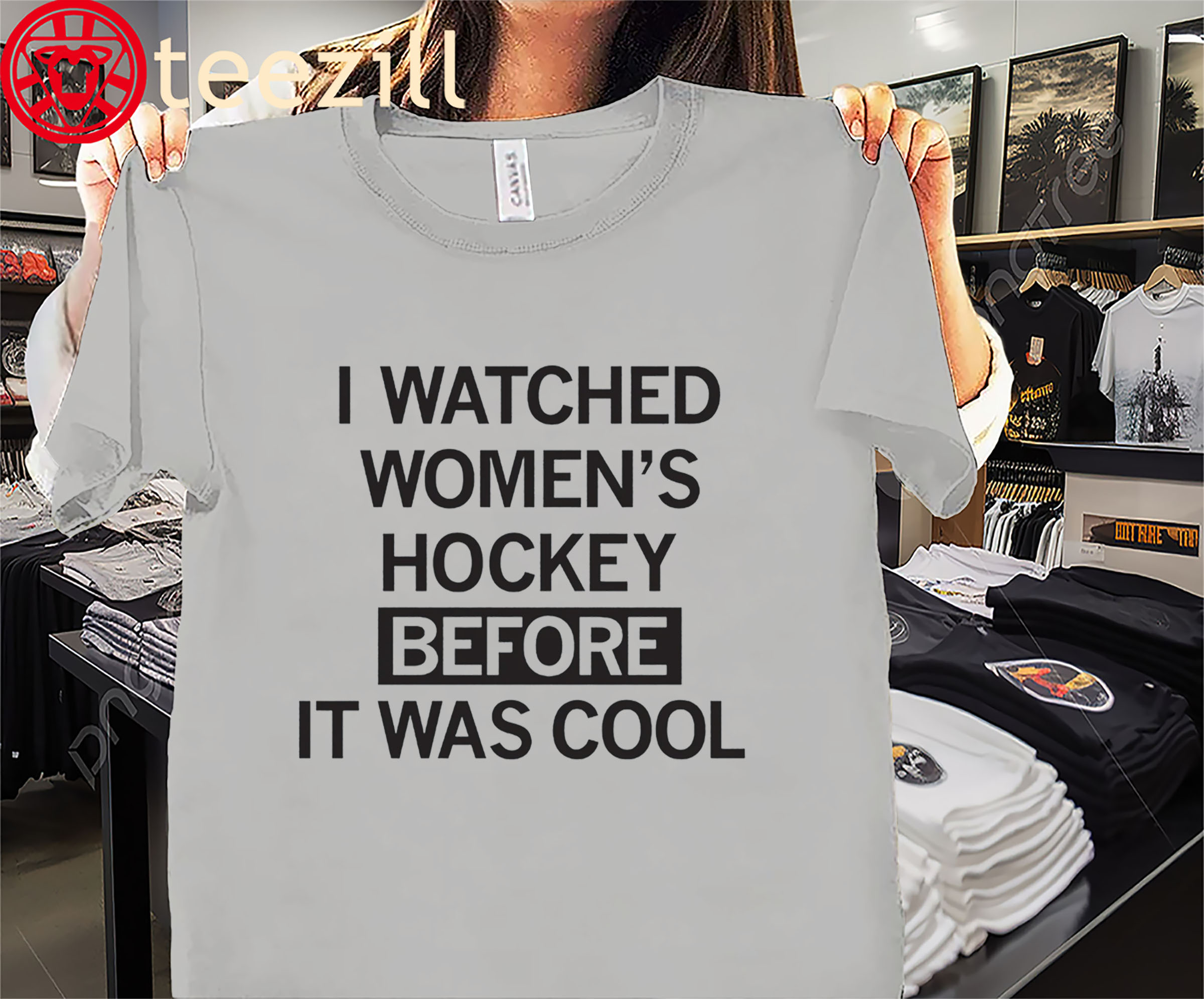 I Watched Women’s Hockey Before It Was Cool Shirt – Women’s Hockey Fan Tees