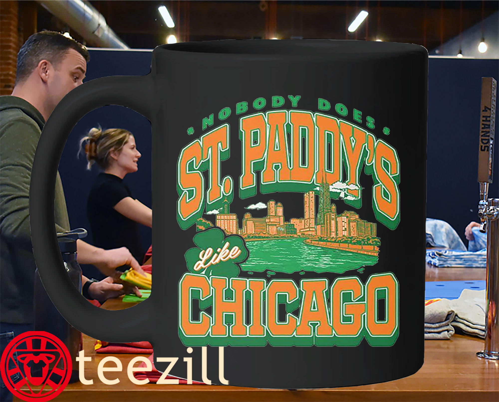 Saint Paddy's Like Chicago Shirt - Chicago St. Patrick’s DayMug