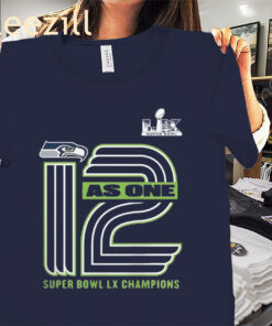 Seattle Seahawks Football 12 As One Super Bowl LX Champions Shirts