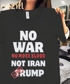 Anti-War Iran Peace 2026 Shirt – No More Blood Political Statement Tee